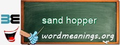 WordMeaning blackboard for sand hopper